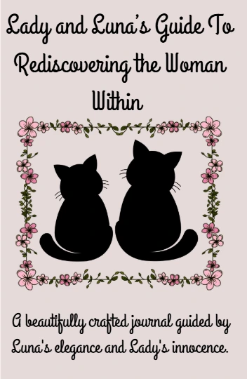 Lady and Luna's Guide to Rediscovering the Woman Within